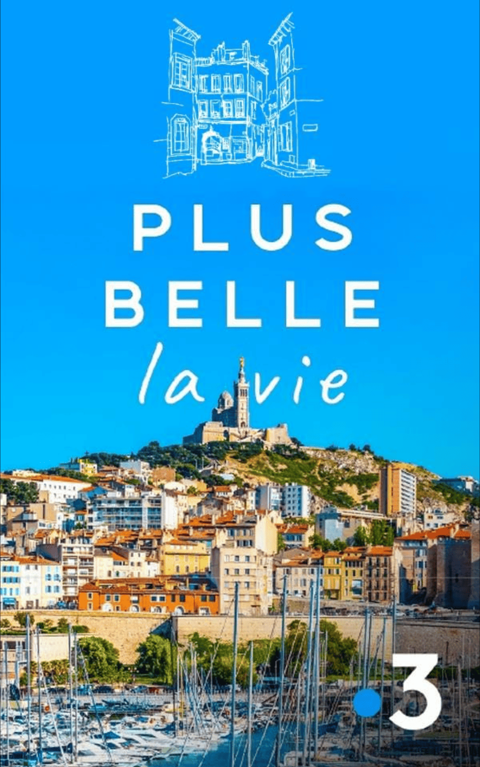 Plus belle la vie